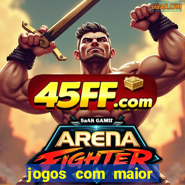 jogos com maior probabilidade de ganhar
